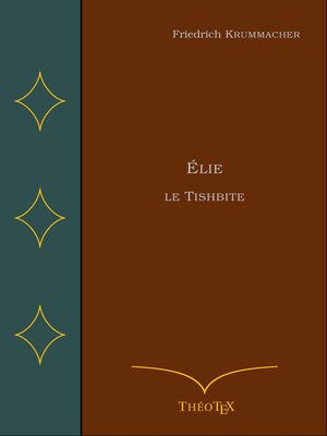 cover image of Élie le Tishbite